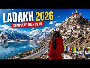 Ladakh Tour Plan 2026 | Ladakh Tourist Places | Ladakh Tour Package | Leh Ladakh Tour Guide 2026