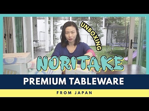 Unboxing: Premium tableware NORITAKE from Japan