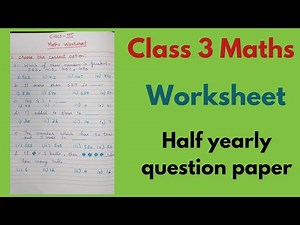 Grade 3 Maths worksheet | Maths Worksheet | Class 3 | Half Yearly Maths| Mathematics