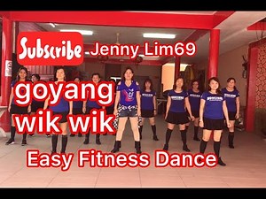 *Goyang Wik Wik * 附背面视频敎学(运动舞蹈）Fitness Dance