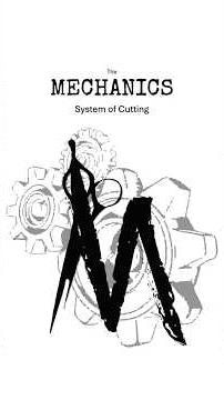 The Mechanics System of Cutting