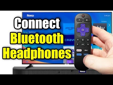 How to Connect Bluetooth Headphones to Roku TV/Streaming Device