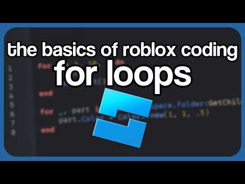 for loops - the basics of roblox coding