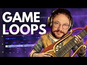 What are “Game Loops”? Explained with Music!