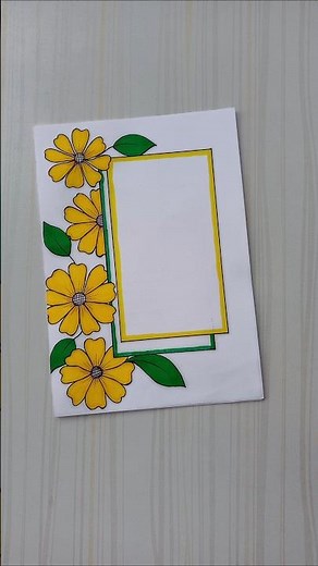 Yellow Flower Border Design/6 easy border design/Border design/Project/Priyanka Gunwal #shorts