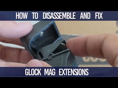 Install, Remove, or Fix Glock +2 Magazine Extensions
