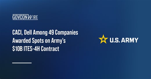 Army Names Companies to Compete for ITES-4H Task Orders