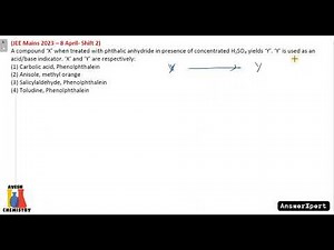 A compound ‘X’ when treated with phthalic anhydride in presence of concentrated H2SO4 yields ‘Y’.