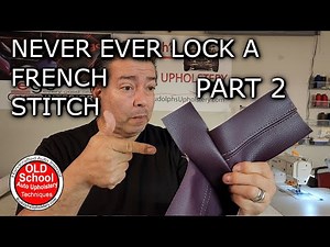 PART 2 Never Lock A French Stitch Like A Pro