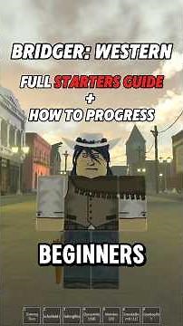 Full Starters Guide + How To Progress | Bridger: Western #bridgerwestern #roblox #captinttb