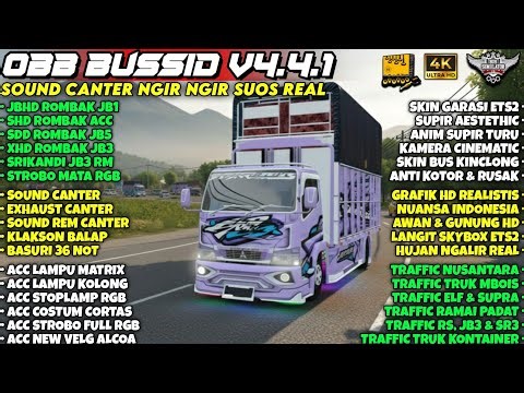OBB BUSSID V4.4.1‼️SOUND CANTER NGIR NGIR SUOS REAL | NEW ACC MBOIS & GRAFIK HD4K | BussidV4.4.1