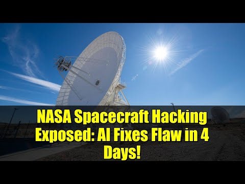NASA Spacecraft Hacking Exposed: AI Fixes Flaw in 4 Days!