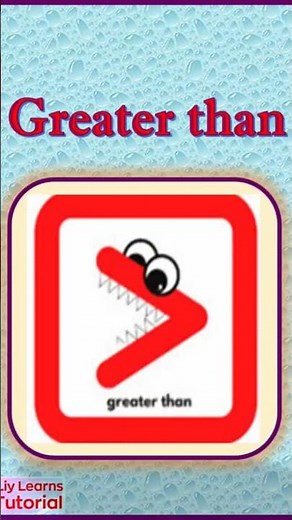 GREATER THAN | Comparing Sign or Symbol