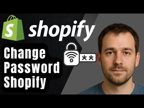 How to Change Your Shopify Store Password (2025 Step-by-Step Tutorial for Beginners)