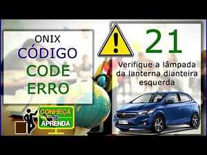 CODE 21 ONIX Código 21 Onix Erro 21 Onix Chevrolet Onix