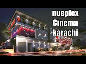 | Nueplex cinema karachi with Worldclass Standard - eat & discover