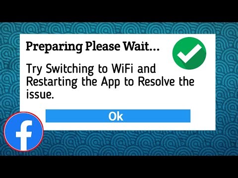 How To Fix Preparing Please Wait Try Switching to WiFi and Restarting The App To Resolve the issue