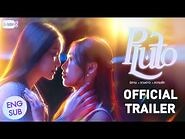 Pluto Official Trailer