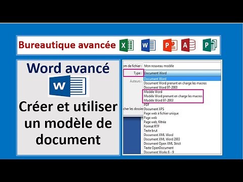 Bureautique avancée Word avancé Créer et utiliser un modèle de document texte