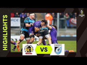 Rugby at Full Speed | Exeter Chiefs v Cardiff Rugby | EPCR Challenge Cup Extended Highlights