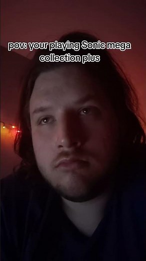 pov: your playing sonic mega collection plus