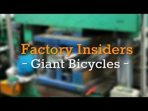 Factory Insiders - Giant Bicycles -