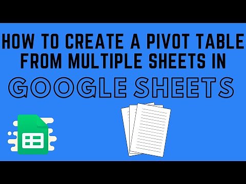 How to Create a Pivot Table from Multiple Sheets in Google Sheets