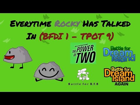 Everytime Rocky has talked through (BFDI 1 - TPOT 9)