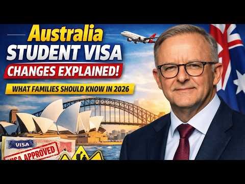 Australia Student Visa Changes 2026: New Rules Every Student & Parent Must Know