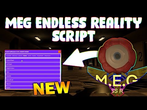 *NEW* M.E.G. Endless Reality Script (PASTEBIN 2025) (TELEPORT MINI GAME , UNLlOCK ALL & MORE )