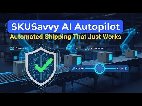 Automate Shopify Fulfillment with SKUSavvy AI Autopilot Shipping