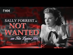 NOT WANTED (1949). Sally Forrest, Keefe Brasselle, Leo Penn. Crime Drama.