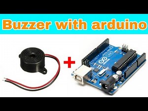 Interfacing buzzer with arduino || Generating sound from buzzer using arduino