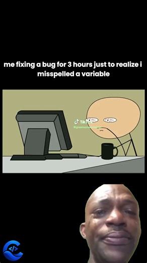 3 hours of debugging just to discover I misspelled ONE variable😭💀