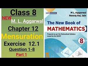 New ml aggarwal class 8 maths chapter 12 (Mensuration) exercise 12.1 question 1-8 (part 1)