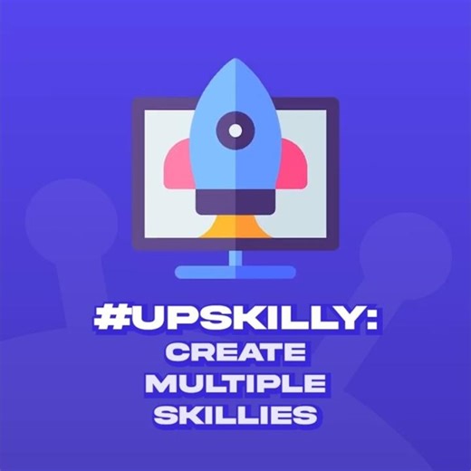 Create Multiple Skillies