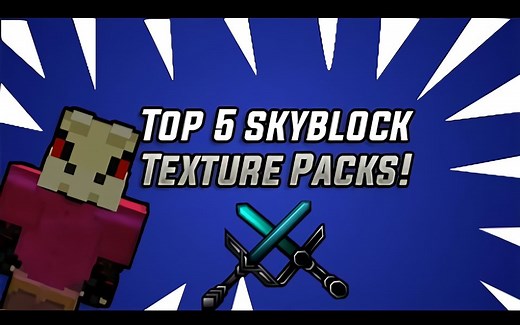 [附下载地址]最值得用的5款Skyblock材质包！Top 5 Skyblock Resource / Texture Packs To Use 2020!