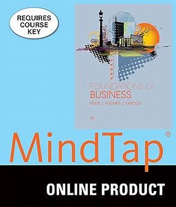 MindTap Introduction to Business for Pride/Hughes/Kapoor's Foundations of Business, 5th Edition