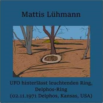 UFO hinterlässt leuchtenden Ring, Delphos-Ring (02.11.1971 Delphos, Kansas, USA) - Mattis Lühmann