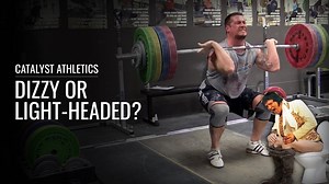 How To Avoid Getting Dizzy In Clean & Squats - And Why It Happens - Olympic Weightlifting Videos