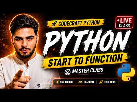 Learn Python Live | Python From Start to Function | Beginner Masterclass