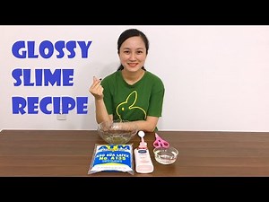 How to make Glossy Slime! Easy Slime Recipe #1 | Slime Mixing
