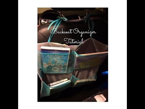 DIY: Backseat Car Organizer Tutorial