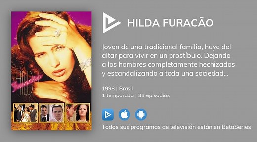 Video : Ver Hilda Furacão en streaming legal completo