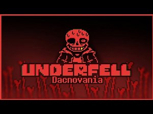 [Underfell] Dacnovania | Animated Soundtrack