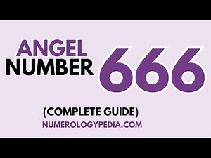 666 ANGEL NUMBER Meaning | Angel Number 666 Twin Flame & Love [ Numerology Number 666 - MUST WATCH ]