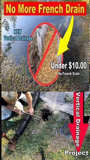 VERTICAL DRAINAGE - UNDER $10 DOLLARS. With Results