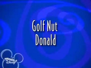 Donald Duck Cartoon: Golf Nut Donald