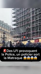 🚨Des LFI provoquent la Police, un policier sort la Matraque 😱😱😱 #police #france #LFI | Jean-Baptiste Louguet