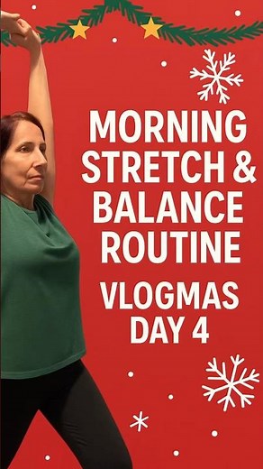 “Quick Morning Stretch & Balance Routine | Vlogmas Day 4”
